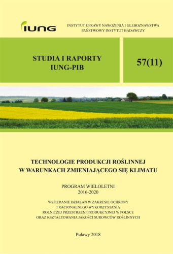 TECHNOLOGIE PRODUKCJI ROŚLINNEJ W WARUNKACH ZMIENIAJĄCEGO SIĘ KLIMATU STUDIA I RAPORTY IUNG-PIB57 - OKŁADKA
