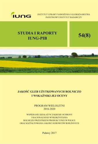 JAKOŚĆ GLEB UŻYTKOWANYCH ROLNICZO I WSKAŹNIKI JEJ OCENY STUDIA I RAPORTY IUNG-PIB 54 - OKŁADKA