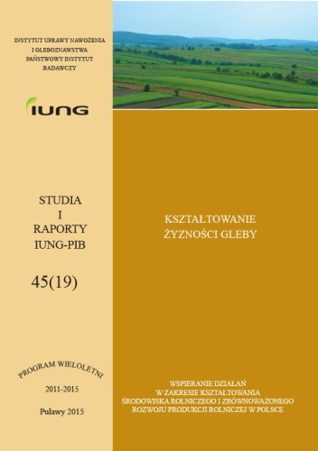 KSZTAŁTOWANIE ŻYZNOŚCI GLEBY  STUDIA I RAPORTY IUNG-PIB - OKŁADKA