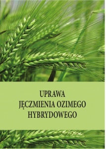 UPRAWA JĘCZMIENIA OZIMEGO HYBRYDOWEGO NSTRUKCJA UPOWSZECHNIENIOWA NR 236 (PRODUKT CYFROWY)