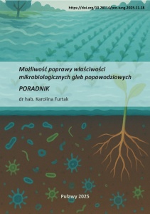  Możliwość poprawy właściwości  mikrobiologicznych gleb popowodziowych PORADNIK (produkt cyfrowy)