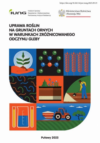 UPRAWA ROSLIN   NA GRUNTACH ORNYCH W WARUNKACH ZRÓZNICOWANEGO ODCZYNU GLEBY - OKŁADKA