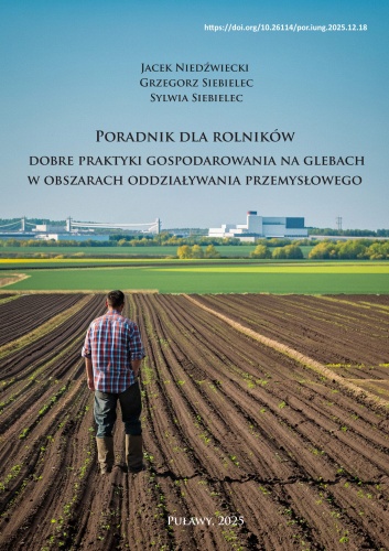 Poradnik dla rolników  dobre praktyki gospodarowania na glebach   w obszarach oddziaływania przemysłowego - okładka